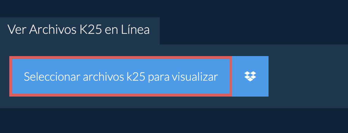 Ver Archivos k25 en Línea