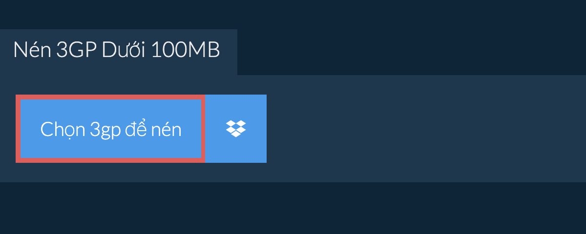 Nén 3gp Dưới 100MB