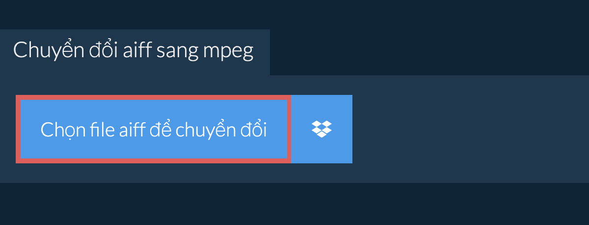 Chuyển đổi aiff sang mpeg