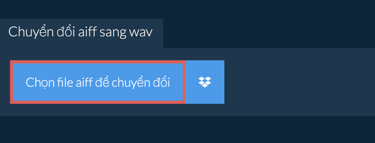 Chuyển đổi aiff sang wav