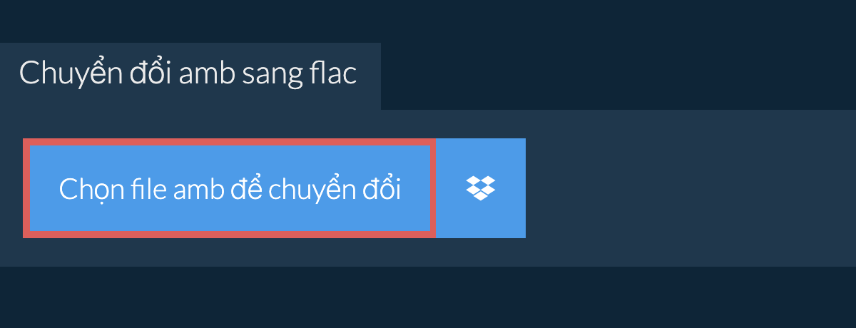 Chuyển đổi amb sang flac