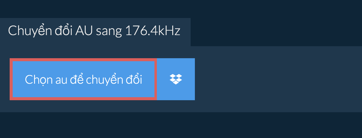Chọn au để chuyển đổi