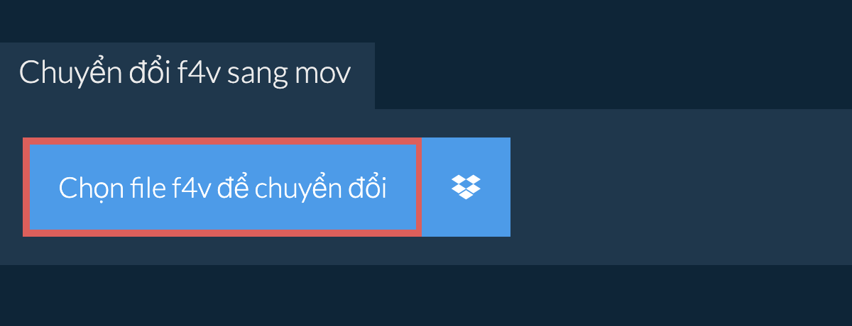 Chuyển đổi f4v sang mov