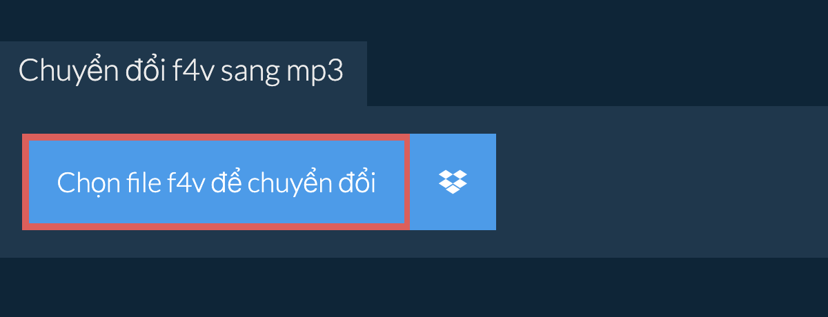 Chuyển đổi f4v sang mp3