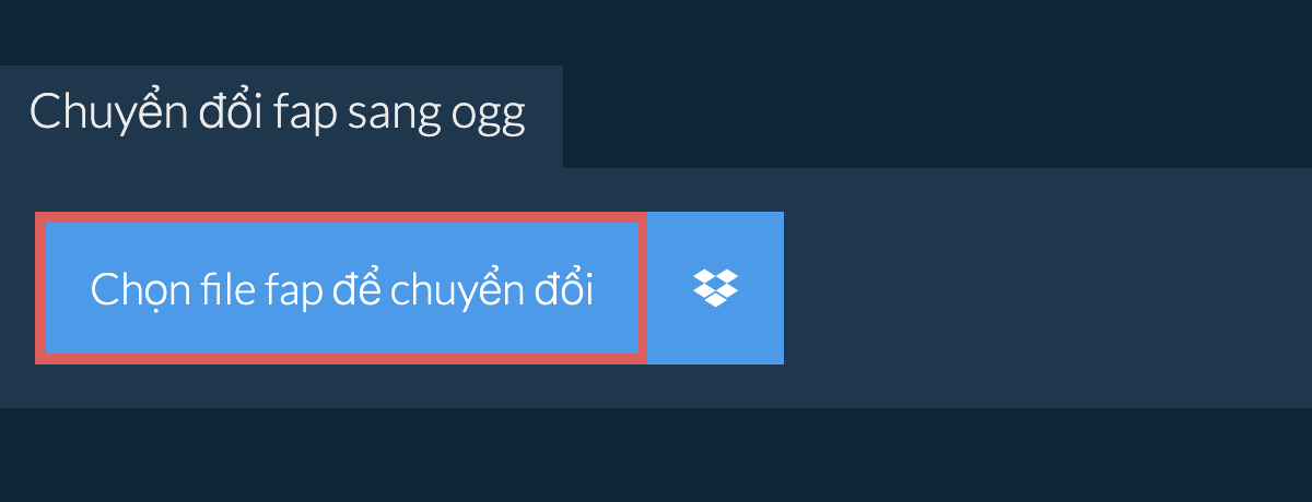 Chuyển đổi fap sang ogg