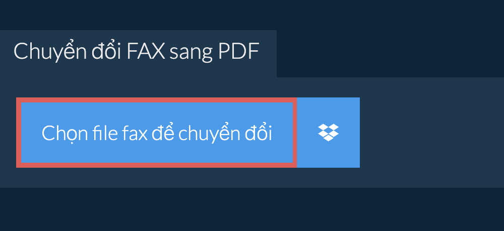 Chuyển đổi fax sang pdf