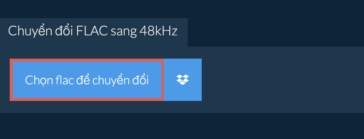 Chọn flac để chuyển đổi