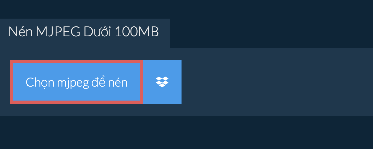 Nén mjpeg Dưới 100MB