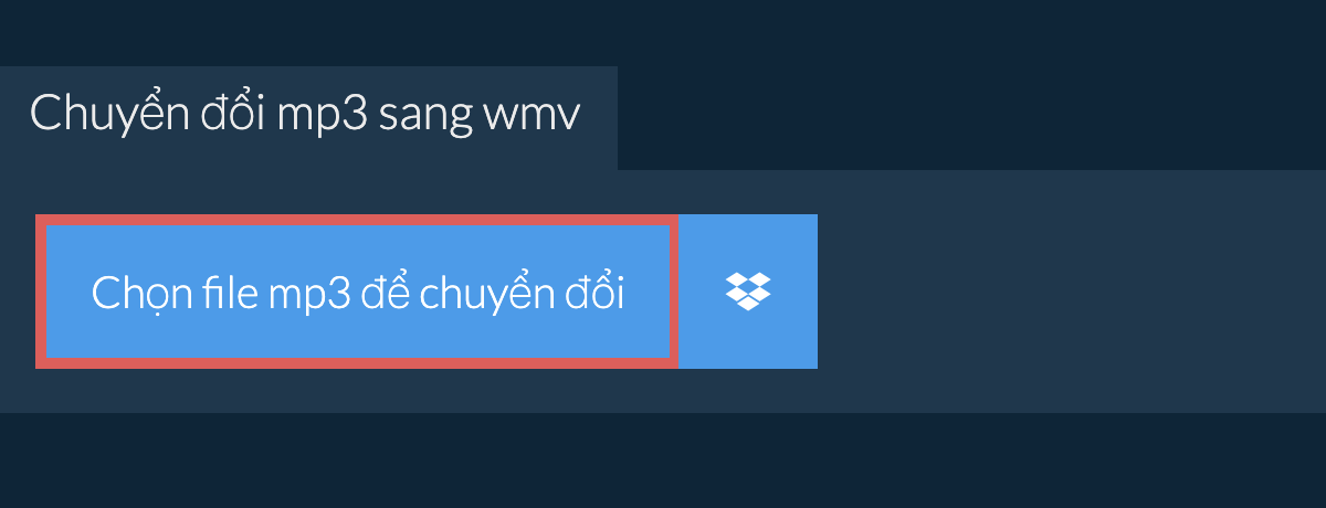 Chuyển đổi mp3 sang wmv