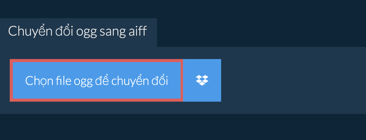 Chuyển đổi ogg sang aiff