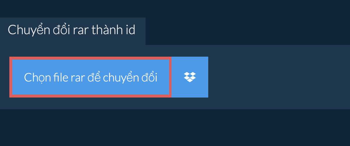 Chuyển đổi rar thành id