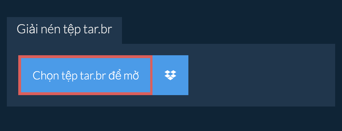 Giải nén tệp tar.br