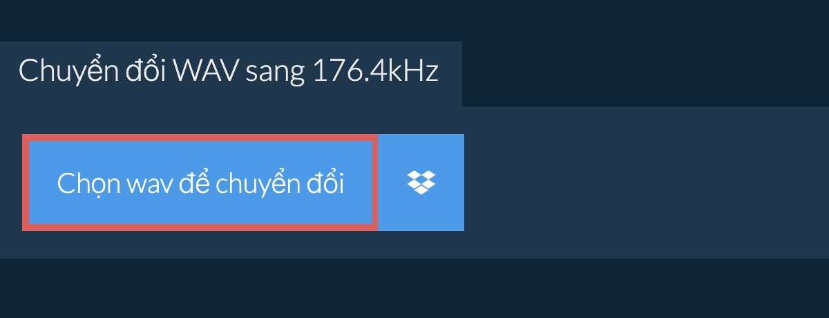 Chọn wav để chuyển đổi