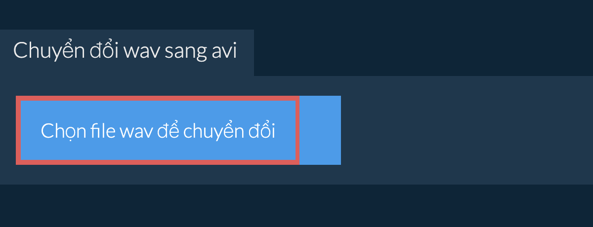 Chuyển đổi wav sang avi