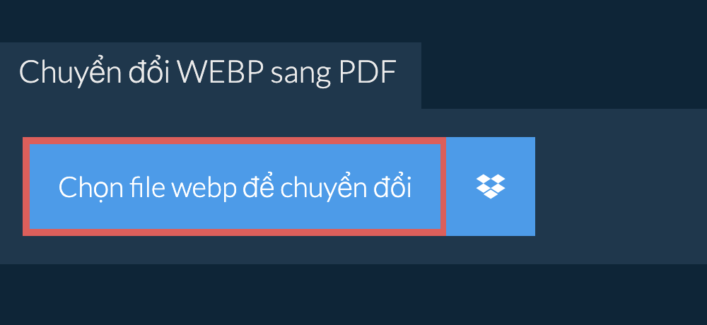 Chuyển đổi webp sang pdf